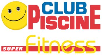 Club Piscine Super Fitness